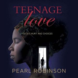 Teenage Love, Pearl Robinson