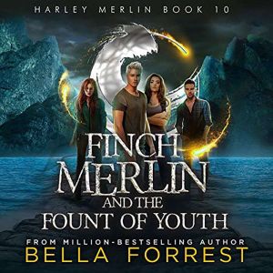 Harley Merlin Finch Merlin and the F..., Bella Forrest