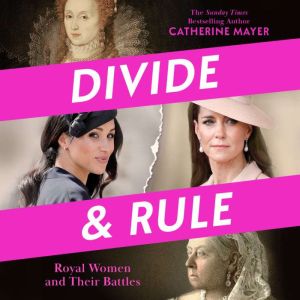 Divide and Rule, Catherine Mayer