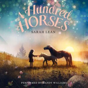 A Hundred Horses, Sarah Lean