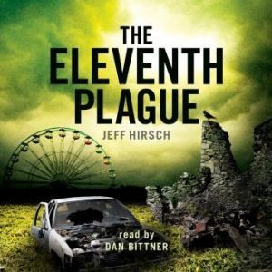 The Eleventh Plague, Jeff Hirsch