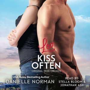 Leo, Kiss Often, Danielle Norman