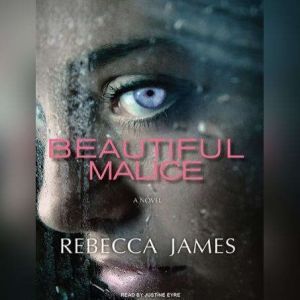 Beautiful Malice, Rebecca James