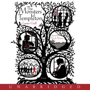 The Monsters of Templeton, Lauren Groff
