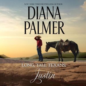 Long, Tall Texans Justin, Diana Palmer
