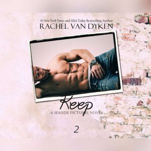 Keep, Rachel Van Dyken