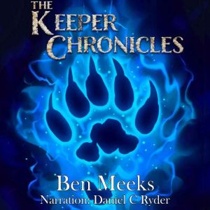 The Keeper Chronicles, Ben Meeks