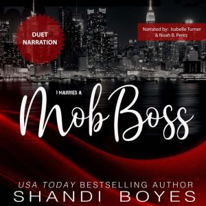 I Married a Mob Boss, Shandi Boyes