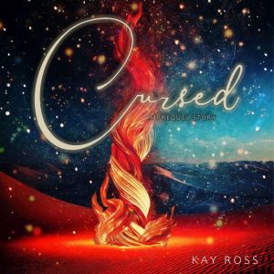 Cursed: A Prequel Story