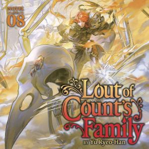 Lout of Counts Family Novel Vol. 8..., Yu RyeoHan