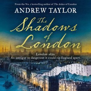The Shadows of London, Andrew Taylor