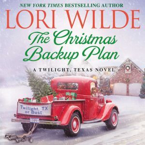 The Christmas Backup Plan, Lori Wilde