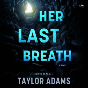Her Last Breath: A Novel