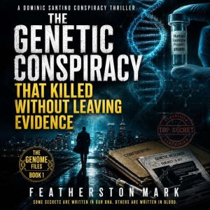 The Genetic Conspiracy That Killed Wi..., Featherston Mark