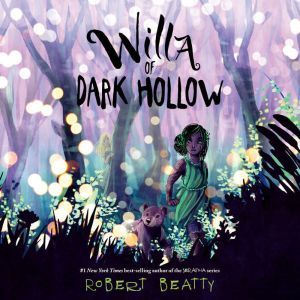 Willa of Dark Hollow, Robert Beatty