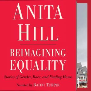 Reimagining Equality, Anita Hill