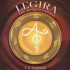 Legira: The Secrets Unfold
