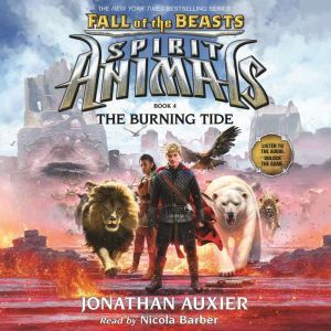 Spirit Animals Fall of the Beasts, B..., Jonathan Auxier