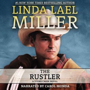 The Rustler, Linda Lael Miller