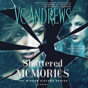 Shattered Memories, V.C. Andrews