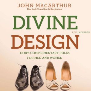 Divine Design, John MacArthur