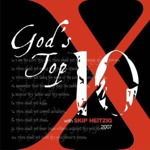 Gods Top 10  2007, Skip Heitzig