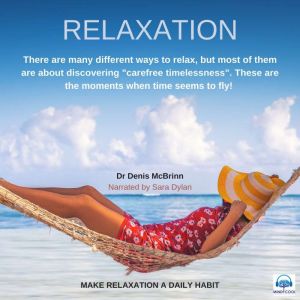 Relaxation, Dr Denis McBrinn
