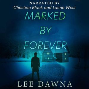 Marked By Forever, Lee Dawna