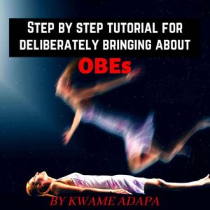 Step by step tutorial for deliberatel..., Kwame Adapa