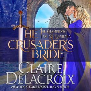 The Crusaders Bride, Claire Delacroix