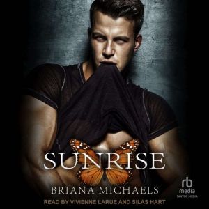 Sunrise, Briana Michaels