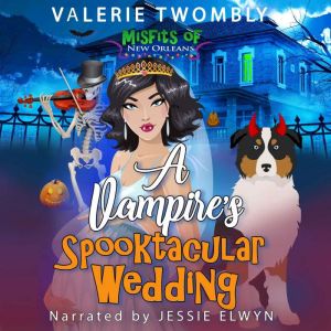 A Vampire's Spooktacular Wedding