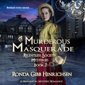A Murderous Masquerade, Ronda Gibb Hinrichsen