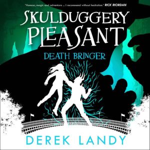 Death Bringer, Derek Landy