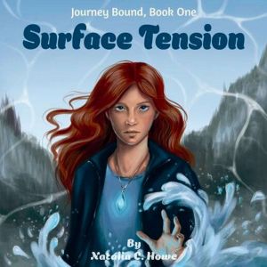 Surface Tension, Natalia C Howe