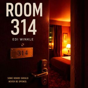 Room 314, Edi Winkle
