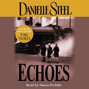 Echoes, Danielle Steel