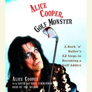 Alice Cooper, Golf Monster, Alice Cooper
