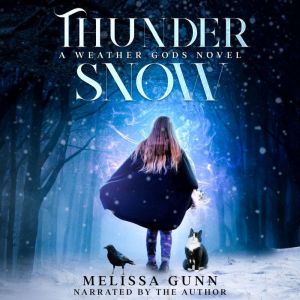Thunder Snow, Melissa Gunn