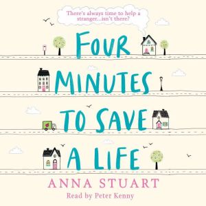 Four Minutes to Save a Life, Anna Stuart