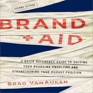 Brand Aid, Brad VanAuken