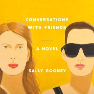 Conversations with Friends, Sally Rooney
