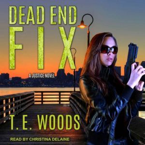 Dead End Fix, T. E. Woods