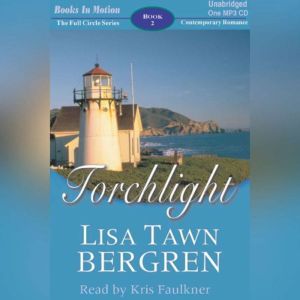 Torchlight, Lisa Tawn Bergren