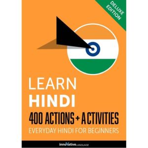 Everyday Hindi for Beginners  400 Ac..., Innovative Language Learning