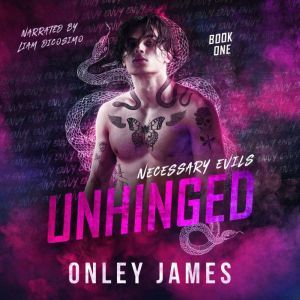 Unhinged, Onley James
