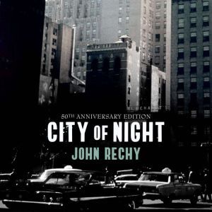 City of Night, John Rechy