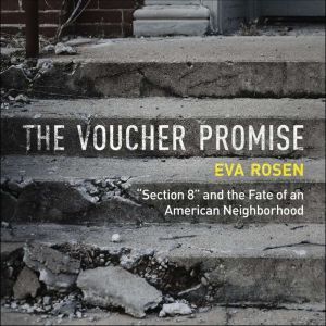 The Voucher Promise, Eva Rosen