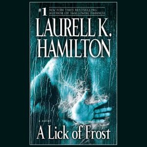 A Lick of Frost, Laurell K. Hamilton