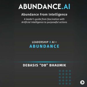 Abundance.AI, Debasis DB Bhaumik